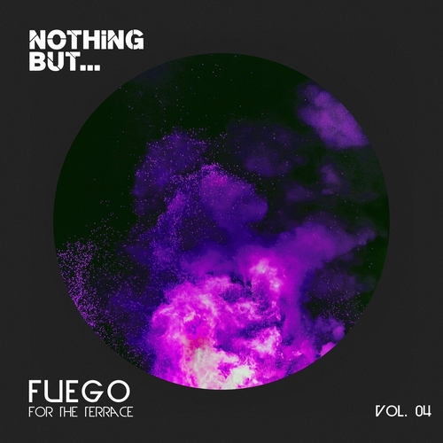 VA - Nothing But... Fuego for the Terrace, Vol. 04 [NBFFTT04]